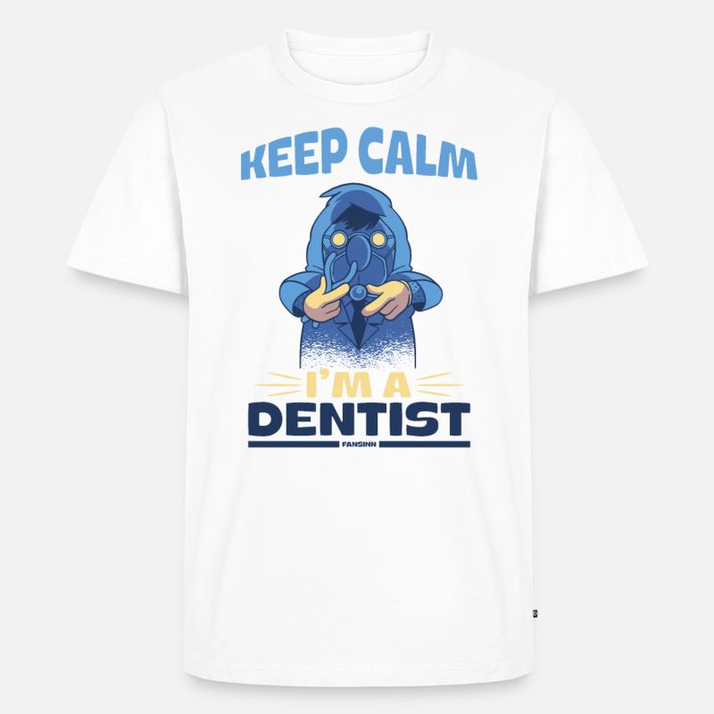 Keep Calm I'm A Dentist - Männer Premium Bio T-Shirt - Weiß