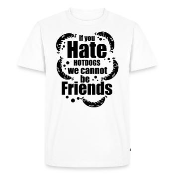 funny hot dog saying - Men's Premium Organic T-Shirt - white - Front - Nico (187cm)