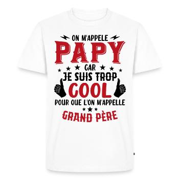 Papy car je suis trop cool / humour grand-père - T-shirt Premium bio Homme - blanc - Devant - Nico (187cm)
