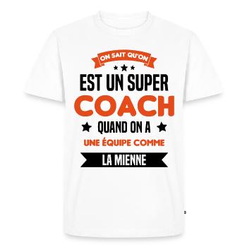 On Sait Qu'on Est Un Super Coach - T-shirt Premium bio Homme - blanc - Devant - Nico (187cm)