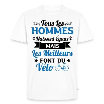 Hommes naissent égaux les meilleurs font du vélo - T-shirt Premium bio Homme - blanc - Devant - Nico (187cm)