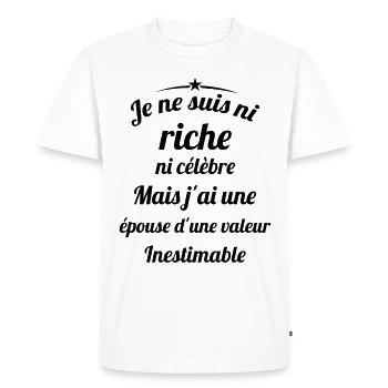 Je ne Suis Ni Riche Ni Célèbre Humour - T-shirt Premium bio Homme - blanc - Devant - Nico (187cm)