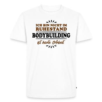Retired Pensioner Pensioner Bodybuilding - Men's Premium Organic T-Shirt - white - Front - Nico (187cm)