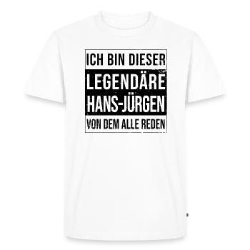 I'm this legendary for Hans-Jürgen - Men's Premium Organic T-Shirt - white - Front - Nico (187cm)
