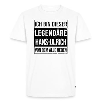 I'm this legendary for Hans-Ulrich - Men's Premium Organic T-Shirt - white - Front - Nico (187cm)