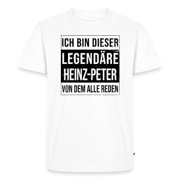 I'm this legendary for Heinz-Peter - Men's Premium Organic T-Shirt - white - Front - Nico (187cm)
