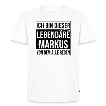 Je suis cette légende pour Markus - T-shirt Premium bio Homme - blanc - Devant - Nico (187cm)