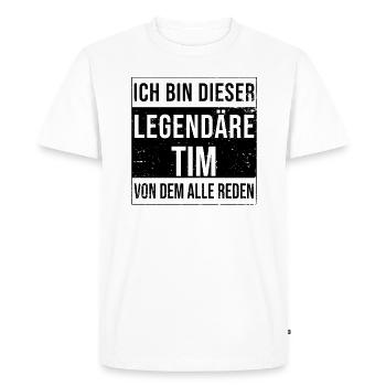 Je suis cette légende pour Tim - T-shirt Premium bio Homme - blanc - Devant - Nico (187cm)
