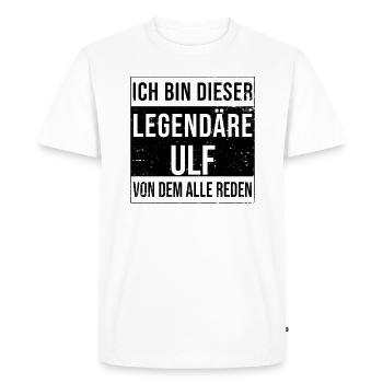 I'm this legendary for Ulf - Men's Premium Organic T-Shirt - white - Front - Nico (187cm)