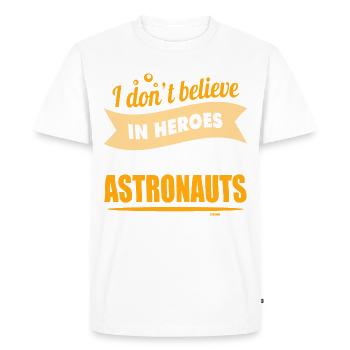 Je crois aux héros quand ils sont astronautes - T-shirt Premium bio Homme - blanc - Devant - Nico (187cm)