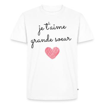 T Shirt je t'aime grande soeur - T-shirt Premium bio Homme - blanc - Devant - Nico (187cm)