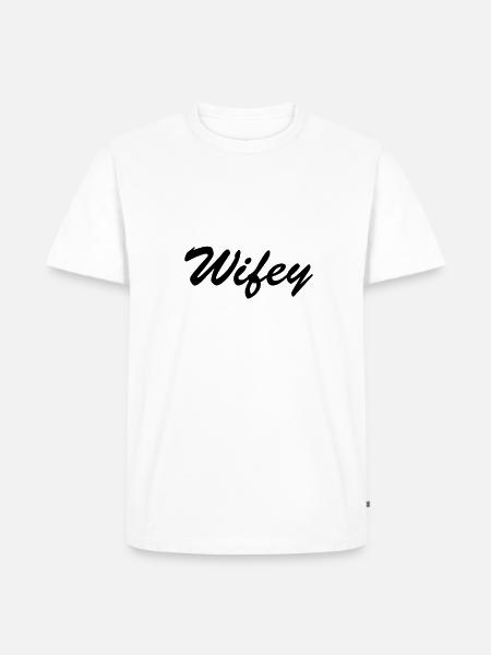 WIFEY - Männer Premium Bio T-Shirt - Weiß
