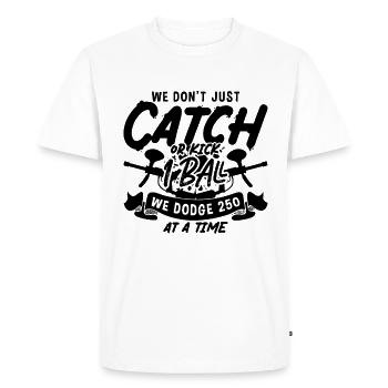 We Don't Catch We Paintball Shoot Paintball Player - Men's Premium Organic T-Shirt - white - Front - Nico (187cm)