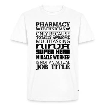 Pharmacy Technician Only Because Totally Hospital - Men's Premium Organic T-Shirt - white - Front - Nico (187cm)