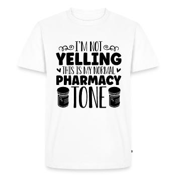 I'm Not Yelling This Health Care Lovers Pharmacist - Men's Premium Organic T-Shirt - white - Front - Nico (187cm)
