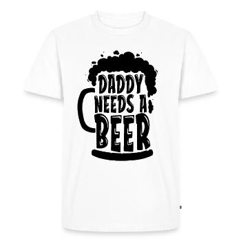 Daddy Needs A Beer Brewing Home Brewer Beer Brewer - Men's Premium Organic T-Shirt - white - Front - Nico (187cm)
