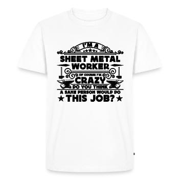 I'm A Sheet Metal Fabricator Sheet Metal Workers - Men's Premium Organic T-Shirt - white - Front - Nico (187cm)