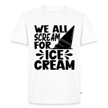 We All Scream For Sweet Ice Fruit Ice Cream Lover - Men's Premium Organic T-Shirt - white - Front - Nico (187cm)