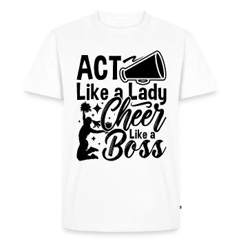 Agissez comme une dame Cheer comme une pom-pom girl danseuse - T-shirt Premium bio Homme - blanc - Devant - Nico (187cm)