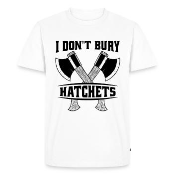 I Don't Bury Hatchets Hatchet Throwing Axe Thrower - Men's Premium Organic T-Shirt - white - Front - Nico (187cm)