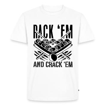 Rack 'Em And Crack Cue Sports Snooker Pool Player - T-shirt Premium bio Homme - blanc - Devant - Nico (187cm)
