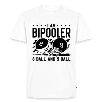 I Am Bipooler I Play Loves Cue Stick Pool Player - Men's Premium Organic T-Shirt - white - Front - Nico (187cm)
