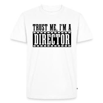 Croyez-moi, je suis un réalisateur Réalisateurs de films de cinéma - T-shirt Premium bio Homme - blanc - Devant - Nico (187cm)