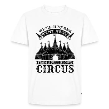 Nous ne sommes qu’à une tente de jongler avec des clowns de cirque - T-shirt Premium bio Homme - blanc - Devant - Nico (187cm)