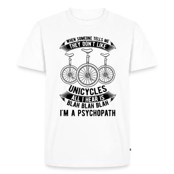 Quand quelqu’un me dit monocycle vélo monocycliste - T-shirt Premium bio Homme - blanc - Devant - Nico (187cm)