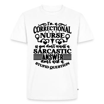 Je suis une infirmière correctionnelle si vous Infirmières de prison - T-shirt Premium bio Homme - blanc - Devant - Nico (187cm)