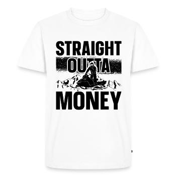 Straight Outta Money Snowmachine Snowmobile Racer - Men's Premium Organic T-Shirt - white - Front - Nico (187cm)