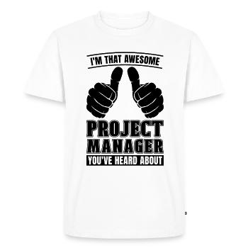 I'm That Awesome Loves Management Project Manager - Men's Premium Organic T-Shirt - white - Front - Nico (187cm)