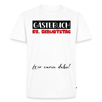 59 Birthday Gift Women's Decoration Men's Guestbook - Men's Premium Organic T-Shirt - white - Front - Nico (187cm)