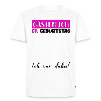 61 Cadeau D’anniversaire Décoration Femme Livre d’Or Femme - T-shirt Premium bio Homme - blanc - Devant - Nico (187cm)