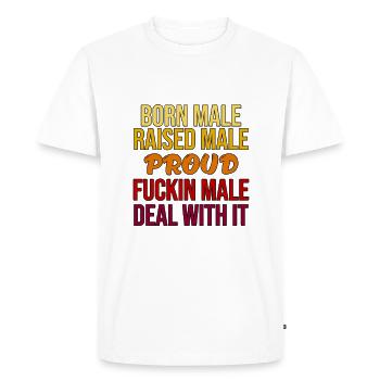 Born Male Proud Bold Statement - Men's Premium Organic T-Shirt - white - Front - Nico (187cm)