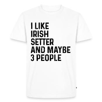 J’aime Irish Setter et peut-être 3 personnes dog lover - T-shirt Premium bio Homme - blanc - Devant - Nico (187cm)