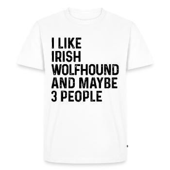I Like Irish Wolfhound And Maybe 3 People Dog - Men's Premium Organic T-Shirt - white - Front - Nico (187cm)