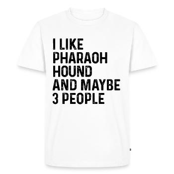 I Like Pharaoh Hound And Maybe 3 People Dog Lover - Men's Premium Organic T-Shirt - white - Front - Nico (187cm)
