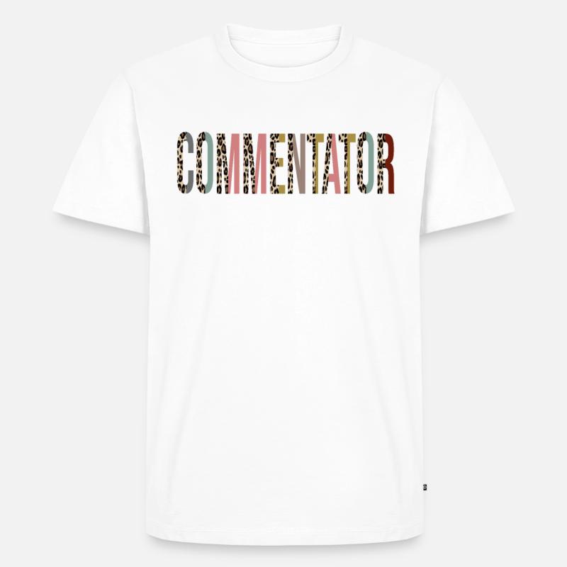 Kommentator - Männer Premium Bio T-Shirt - Weiß