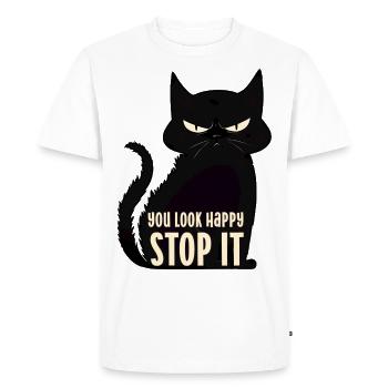 You look happy stop it angry cat funny quote Katze - Men's Premium Organic T-Shirt - white - Front - Nico (187cm)