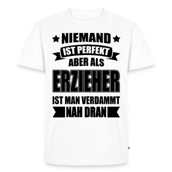 Erzieher Kindergärtner Kindergarten Lustig Spruch - Männer Premium Bio T-Shirt - Weiß - Vorne - Nico (187cm)