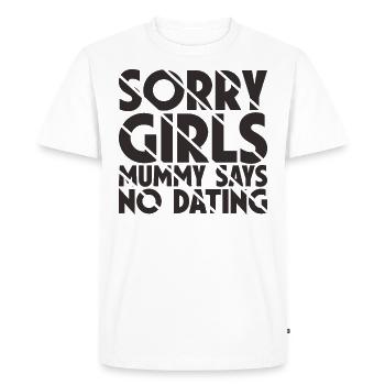Sorry Girl Mom dit qu’il n’y a pas de rendez-vous - T-shirt Premium bio Homme - blanc - Devant - Nico (187cm)