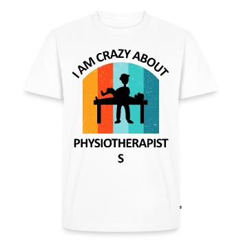 Physical Therapist Humorous Gift Saying Funny - Men's Premium Organic T-Shirt - white - Front - Nico (187cm)