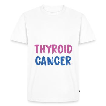 Harder Than Thyroid Cancer - Men's Premium Organic T-Shirt - white - Front - Nico (187cm)