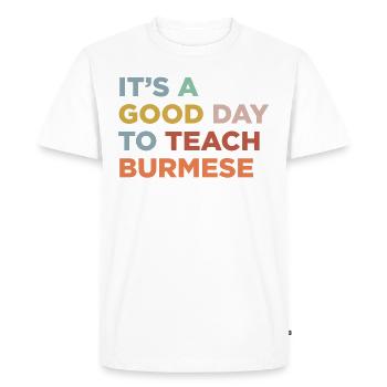 Teach the Burmese teacher - Men's Premium Organic T-Shirt - white - Front - Nico (187cm)