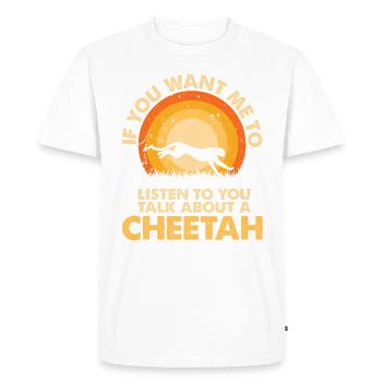Hear animal cheetahs talk - Men's Premium Organic T-Shirt - white - Front - Nico (187cm)