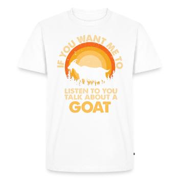 Entendre parler de chèvre animale - T-shirt Premium bio Homme - blanc - Devant - Nico (187cm)
