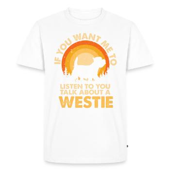 Parlez du chien Westie - T-shirt Premium bio Homme - blanc - Devant - Nico (187cm)