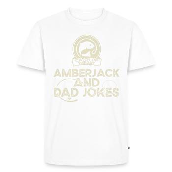 Daddy Jokes – Amberjack Fishing - Men's Premium Organic T-Shirt - white - Front - Nico (187cm)