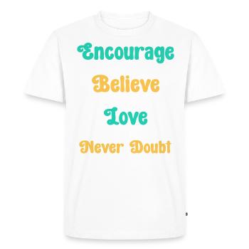 Encouragez la foi dont l’amour ne doute jamais - T-shirt Premium bio Homme - blanc - Devant - Nico (187cm)